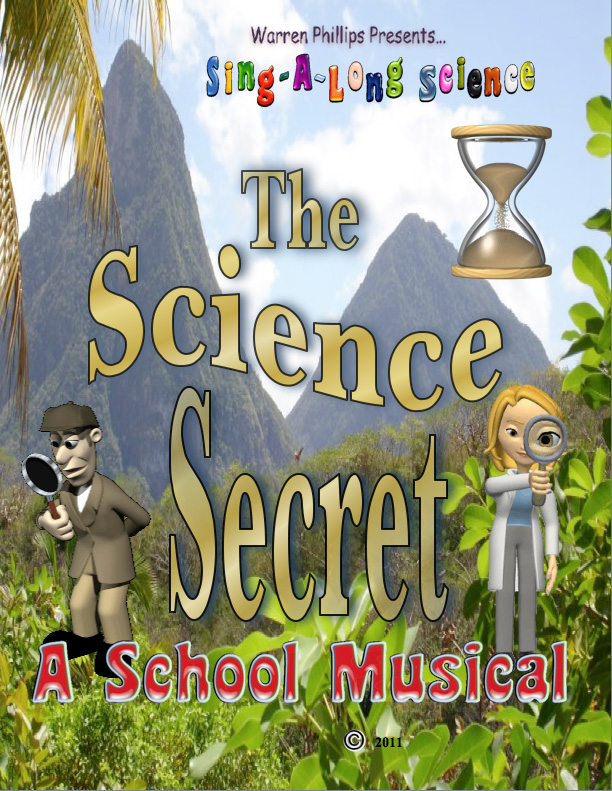 The Science Secret, A School Musical